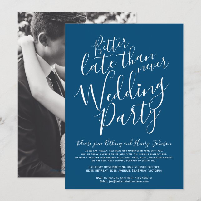 Better late than never wedding party dark blue invitation (Front/Back)