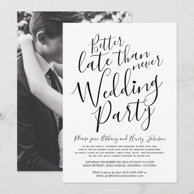 Better late than never wedding party mono invitation (Front/Back)