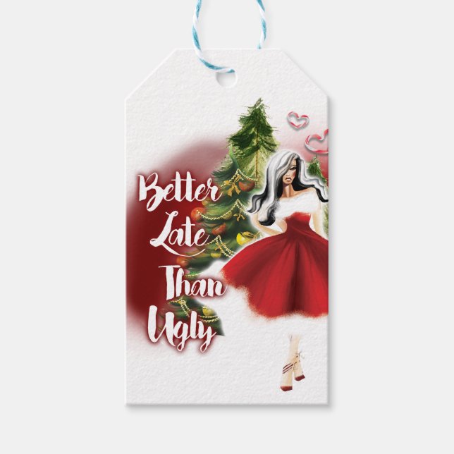 Better Late Than Ugly Gift Tags (Front)