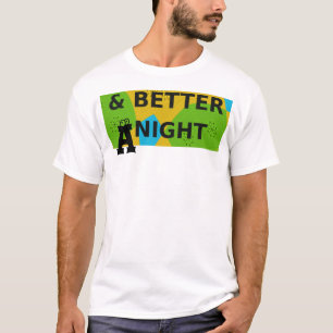 Better Night African  Inspirational  Motif Basic  T-Shirt