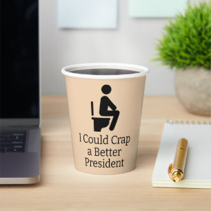 Better President Paper Cup