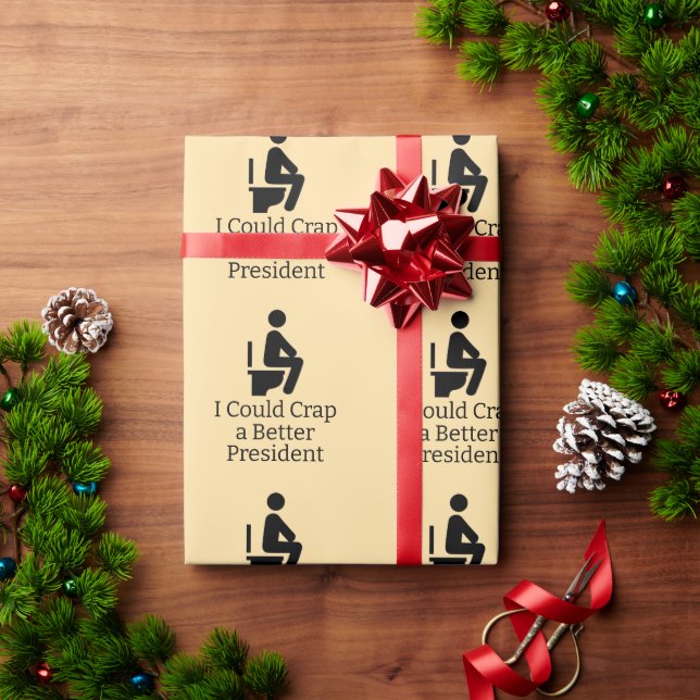 Better President Wrapping Paper (Holiday Gift)
