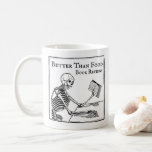 Better Than Food Coffee Mug<br><div class="desc">FINALLY HERE 
Designed by Sky Fuzell-Casey
https://www.patreon.com/skyspeir</div>