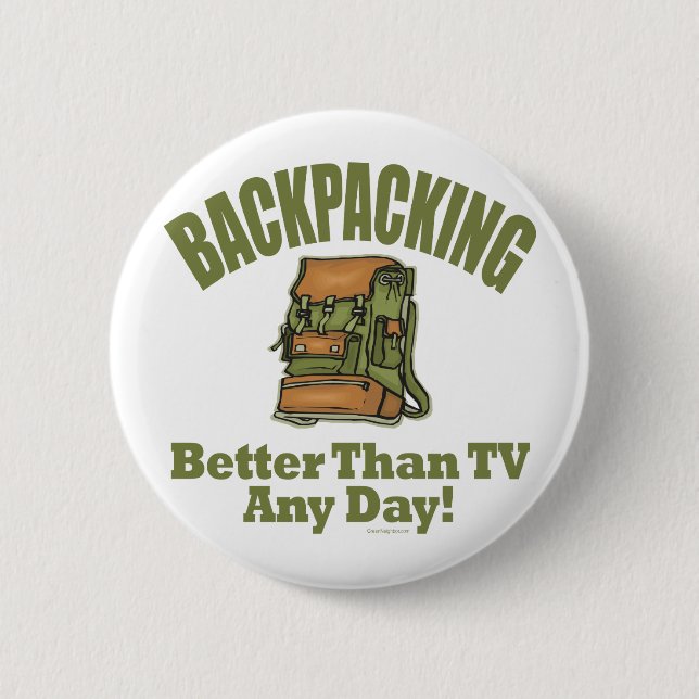 Better Than TV - Backpacking 2 Inch Round Button (Front)