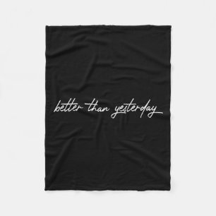 Better Than Yesterday Training Workout Running Fit Fleece Blanket