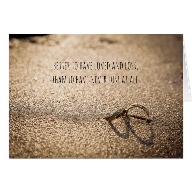 Better to have loved and lost divorce card (Front Horizontal)