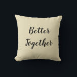 Better Together Anniversary Pillow<br><div class="desc">“Celebrate love with this cozy anniversary pillow,  a perfect keepsake to mark your special day and add warmth to your home.”</div>