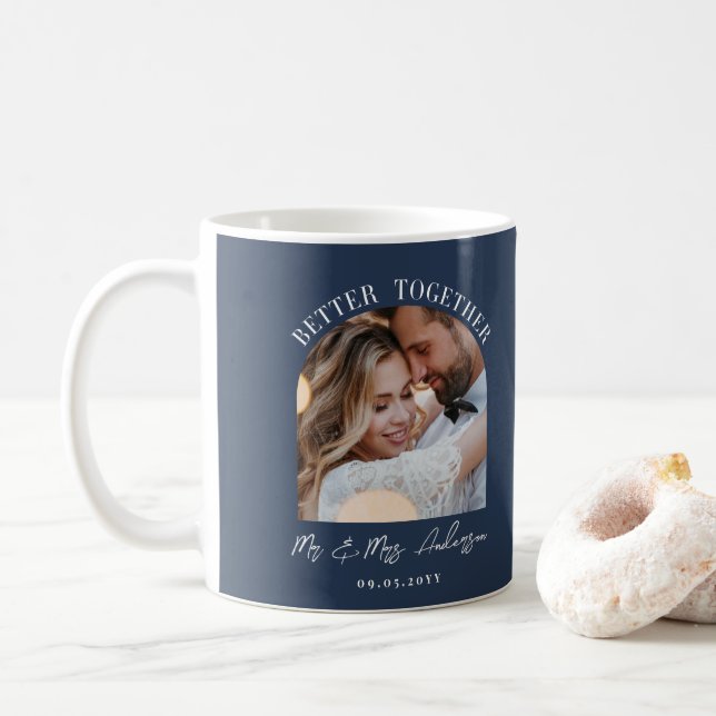 Better together arch photo wedding gift home decor coffee mug (With Donut)