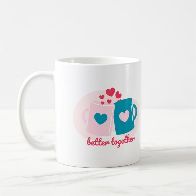 Better together blue and pink cute simple  coffee mug (Left)