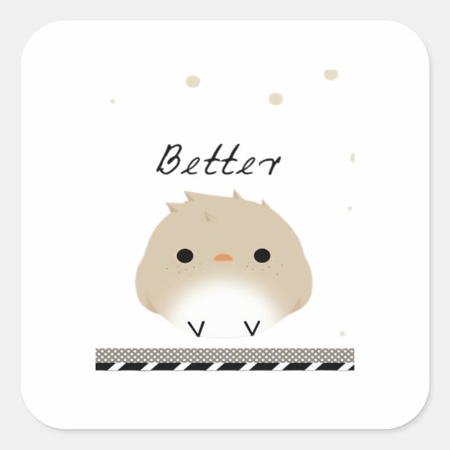 Better Together Clean Design  Square Sticker (Front)