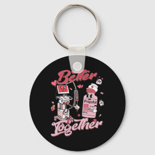 Better Together Er Ed Nurse Valentine Emergency De Keychain