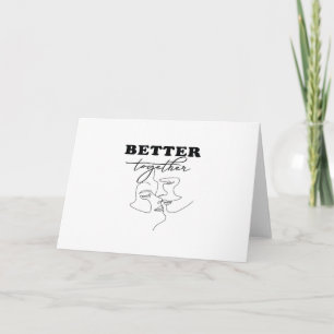Better Together Kissing Romantic Design  Card