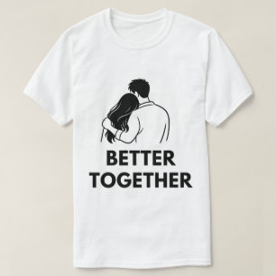 Better Together Minimal Couple Mens T Shirt