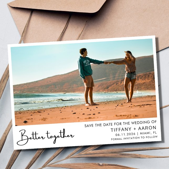 Better Together Photo Wedding  Save The Date (Better Together Photo Wedding Save The Date)
