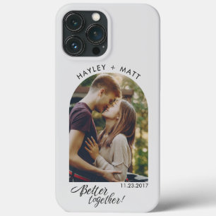 Better Together Script Save the Date Photo Custom iPhone 13 Pro Max Case