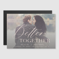 Better together script wedding photo save the date