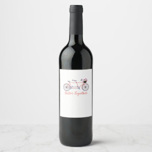 Better Together Tandem Bicycle Together Modern Des Wine Label