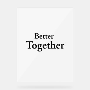 "Better Together" trouve une vraie compagnie