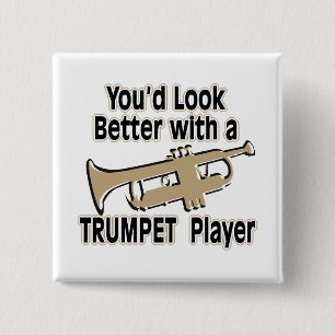 Better with a Trumpet Player 2 Inch Square Button