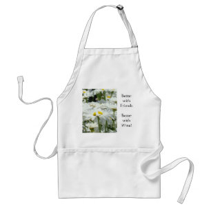 Better with Friends aprons Better with Wine! apron