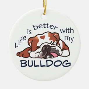Better With my Bulldog Ceramic Ornament