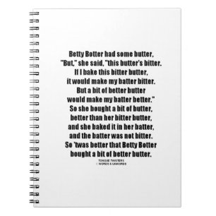 Betty Botter Better Butter (Tongue Twister) Notebook
