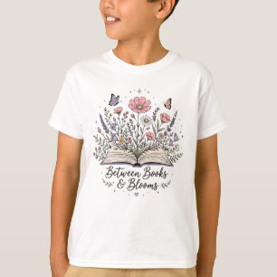 Between books and blooms book lover reader T-Shirt