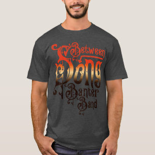 Between Song Banter Funny Music Parody T-Shirt