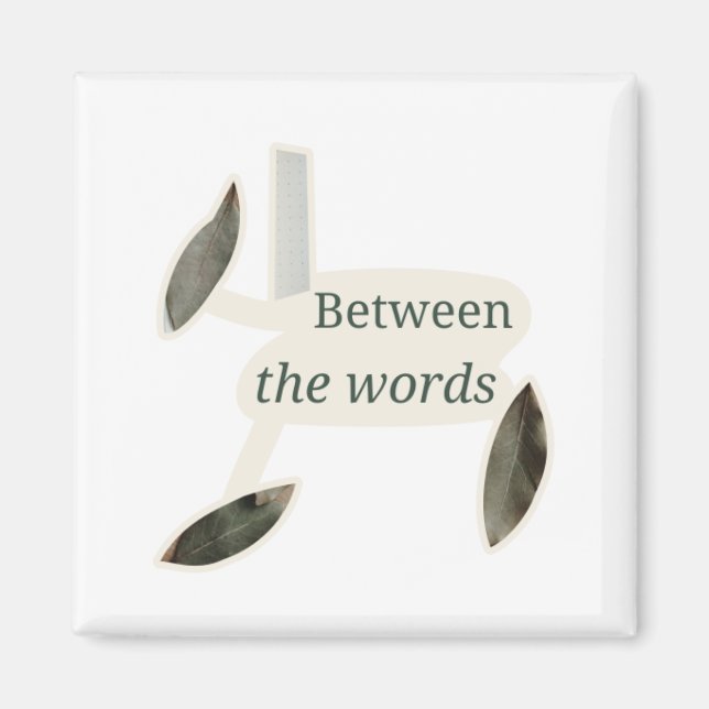 Between the Words Pressed Leaf Collage Magnet (Front)