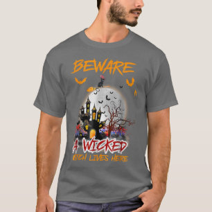 Beware A Wicked Witch Lives Here The Witch Cat Hal T-Shirt