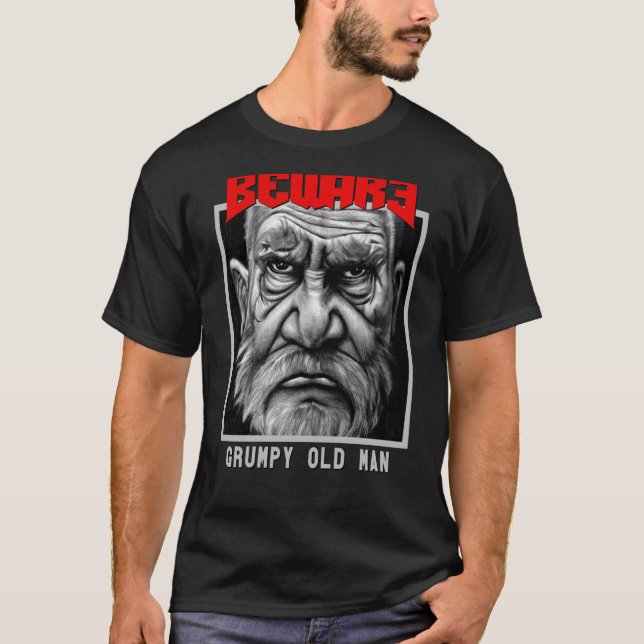 Beware Achtung Grumpy Old Man Bad of Maunders Gran T-Shirt (Front)