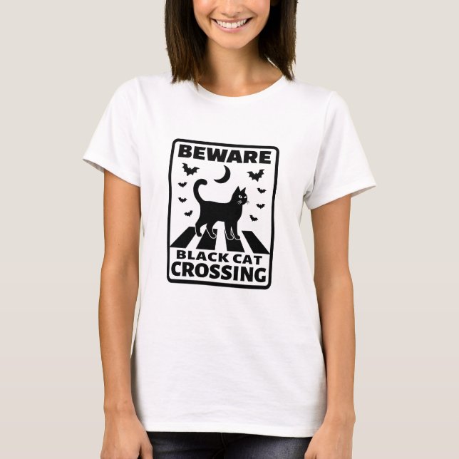 Beware Black Cat Crossing Funny Halloween T-Shirt (Front)