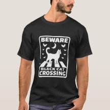 Beware Black Cat Crossing Funny Halloween