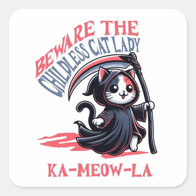 Beware Childless Cat Lady Kamala Square Sticker (Front)