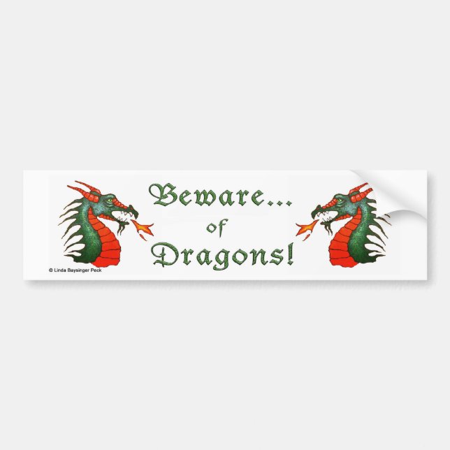 Beware Dragons Bumper Sticker (Front)