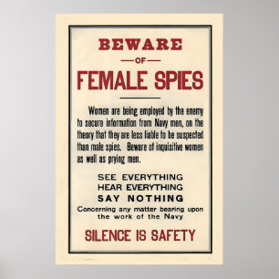 Beware Female Spies! Silence! Unusual915 WW1 Poster