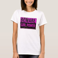 BEWARE Girl Power - Pink Black Metal Danger Sign