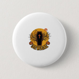 Beware Halloween Coffin Pumpkin Vintage Shirt Desi 2 Inch Round Button