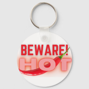 Beware hot   keychain