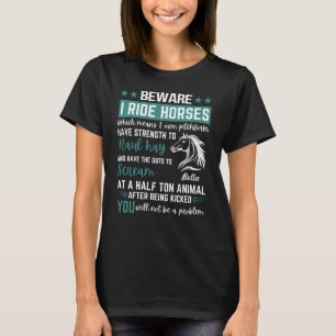 Beware I ride Horses Custom Name Gift T-Shirt
