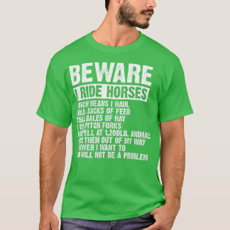 Beware I Ride Horses Equestrian Women Funny Horse T-Shirt