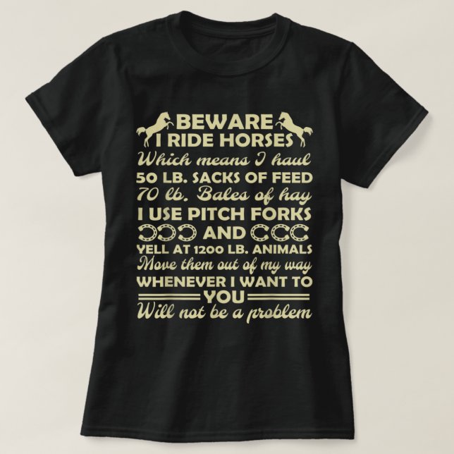 Beware I Ride Horses Men's T-Shirt (Design Front)