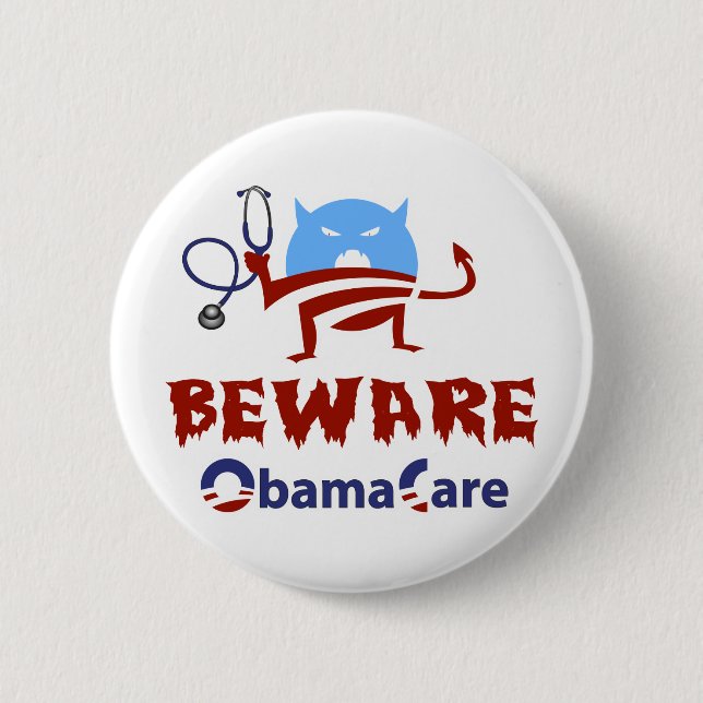 Beware ObamaCare 2 Inch Round Button (Front)