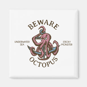 Beware Octopus Nautical Creature Tentacle Monster Magnet