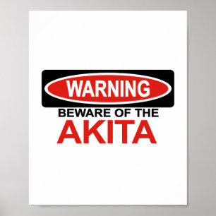 Beware Of Akita Poster