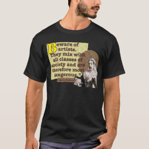 Beware of Artists I T-Shirt