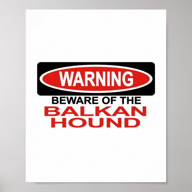 Beware Of Balkan Hound Poster (Front)