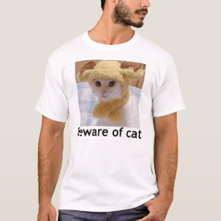 Beware of cat T-Shirt