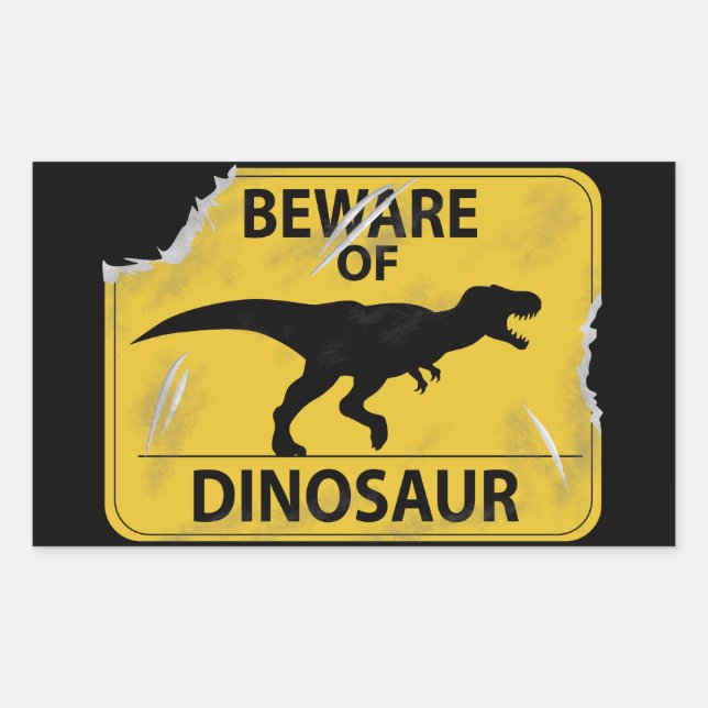 Beware of Dinosaur (damaged) Sticker (Front)