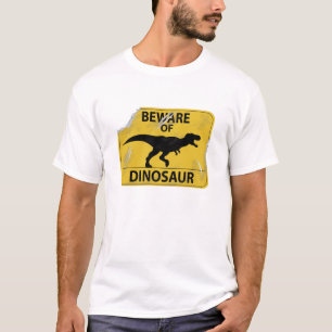 Beware of Dinosaur (damaged) T-Shirt